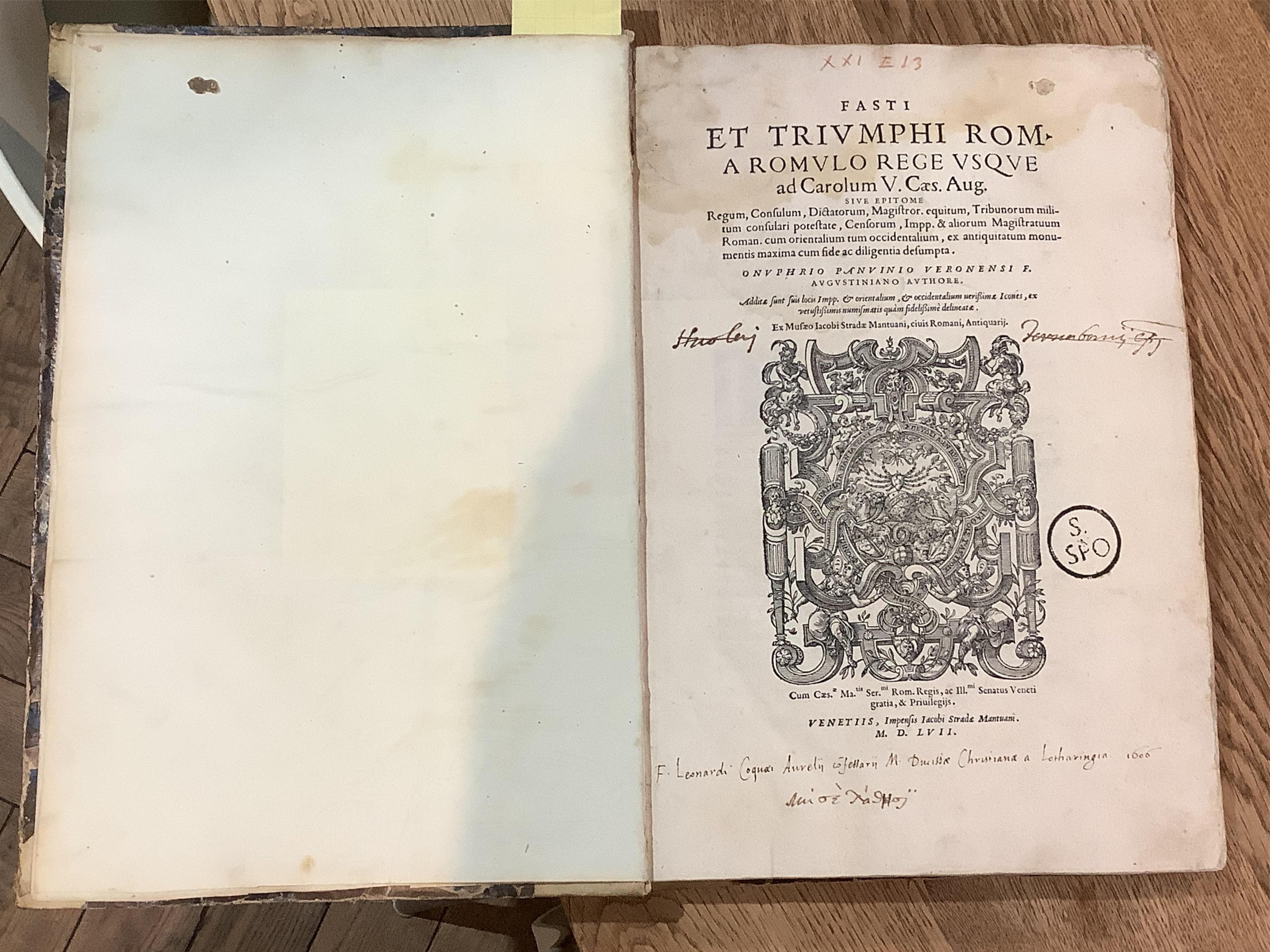 Panvinio, Onofrio. Fasti et triumphi Romanorum a Romulo rege usque ad Carolum V. Caes. Aug. Venetiss, Impensis Iacobi Stradae Mantuani, 1557. ex-libris Horace Walpole. later quarter vellum.